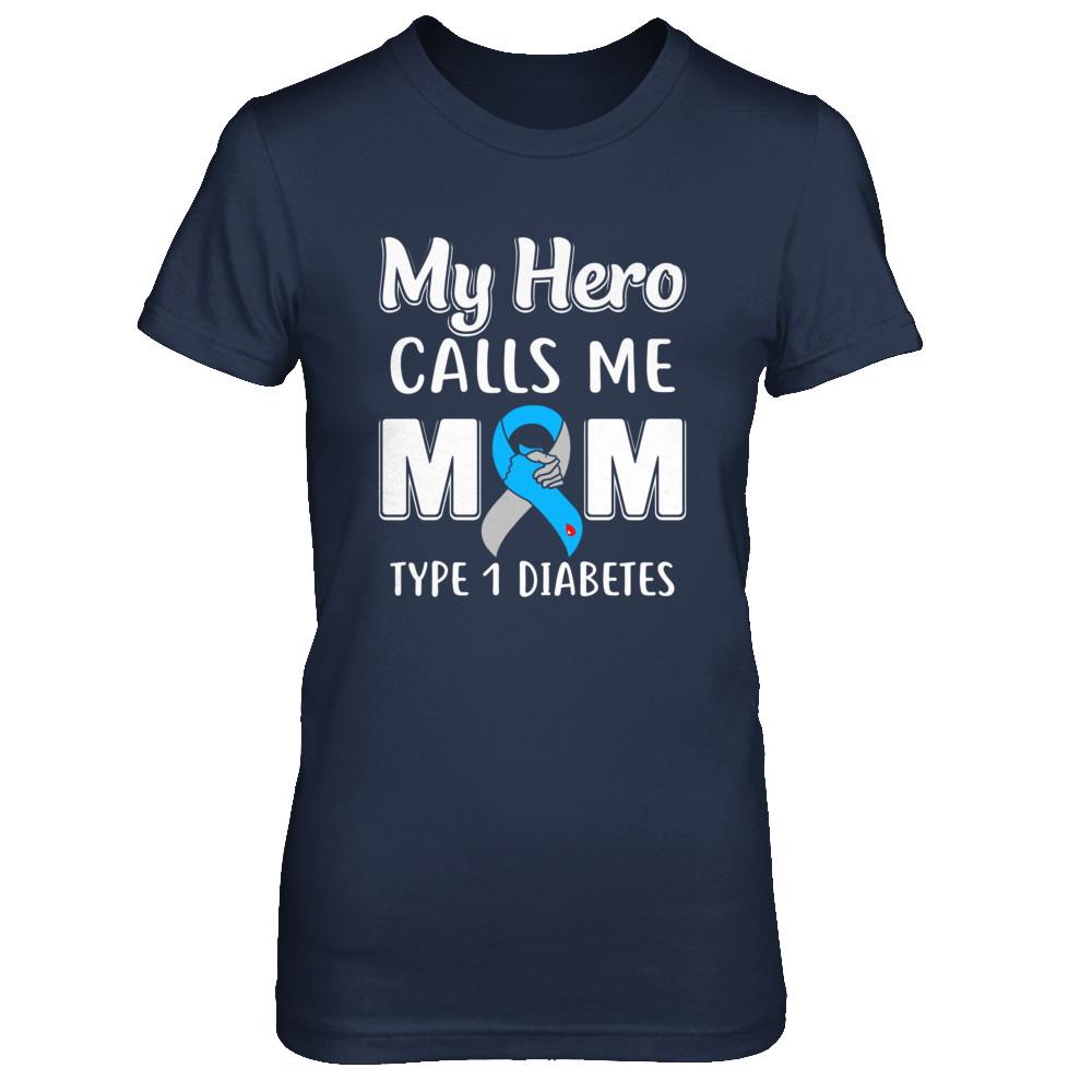 Son Daughter My Hero Calls Me Mom T1D Type1 Diabetes-T-Shirt & Hoodie-Women's T-Shirt-Navy