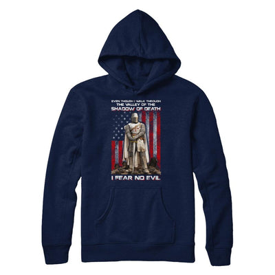 Knight Templar I Walk Through Shadow Of Death I Fear No Evil-T-Shirt & Hoodie-Pullover Hoodie-Navy