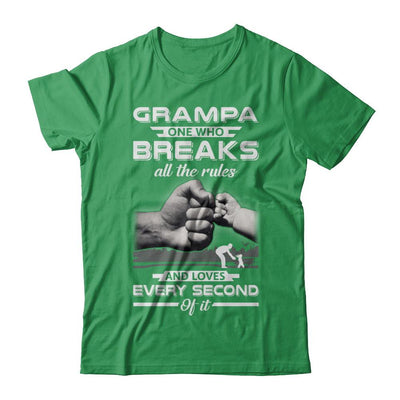 Grampa One Who Breaks All The Rules And Loves Every Second Of It-T-Shirt & Hoodie-Premium T-Shirt-Kelly Green