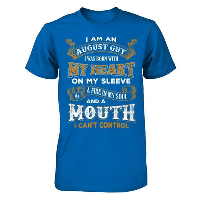 I'm An August Guy I Was Born With My Heart Birthday-T-Shirt & Hoodie-Classic T-Shirt-Royal