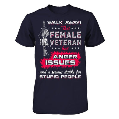 Walk Away This Female Veteran Has Anger Issues-T-Shirt & Hoodie-Premium T-Shirt-Midnight Navy