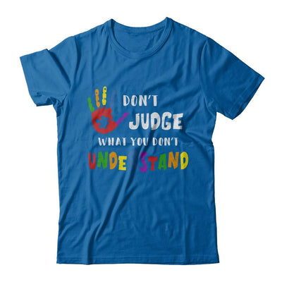 Don't Judge What You Don't Understand Autism-T-Shirt & Hoodie-Classic T-Shirt-Royal