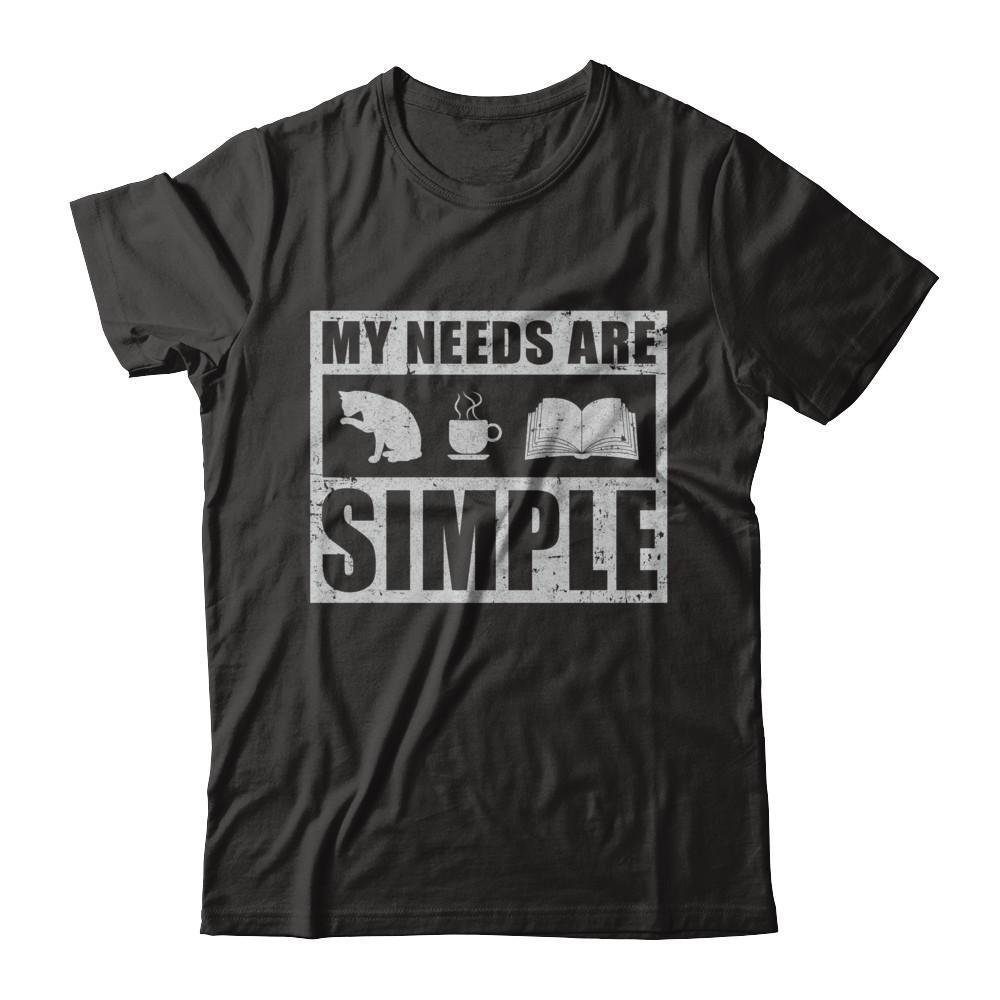 My Needs Are Simple Coffee Cats Books