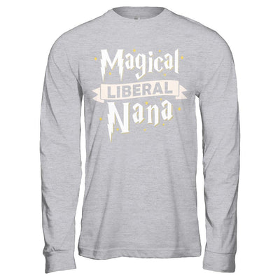 Magical Liberal Nana-T-Shirt & Hoodie-Long Sleeve T-Shirt-Sport Grey