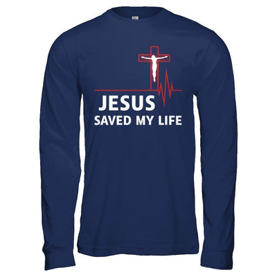 Jesus Saved My Life-T-Shirt & Hoodie-Long Sleeve T-Shirt-Navy