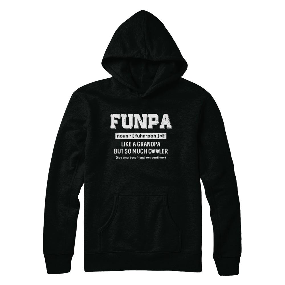Funpa Like A Grandpa Only Cooler Fathers Day Gift-T-Shirt & Hoodie-Pullover Hoodie-Black
