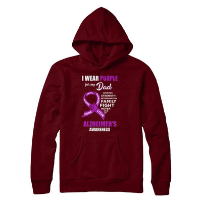 Alzheimer's Awareness I Wear Purple For My Dad Son Daughter-T-Shirt & Hoodie-Pullover Hoodie-Maroon