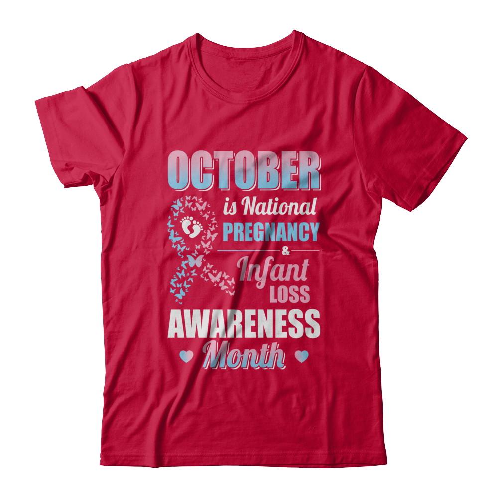 October Is Pregnancy And Infant Loss Awareness Month-T-Shirt & Hoodie-Classic T-Shirt-Red