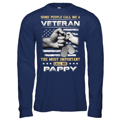 Some People Call Me Veteran The Most Important Call Me Pappy-T-Shirt & Hoodie-Long Sleeve T-Shirt-Navy