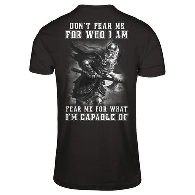 Viking Don't Fear Me For Who I Am Fear Me For What I'm Capable Of-T-Shirt & Hoodie-Classic T-Shirt-Black