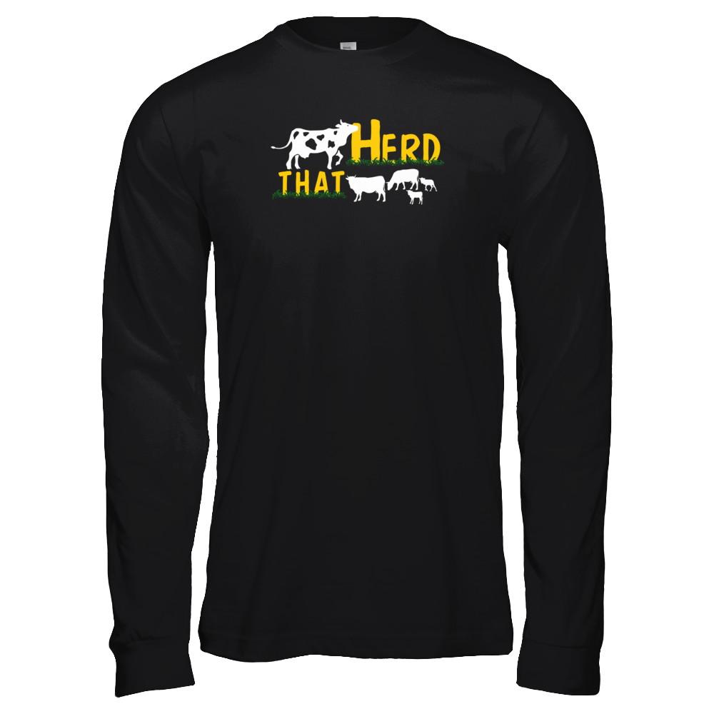 Herd That Cows Cattle Farmer-T-Shirt & Tank Top-Long Sleeve T-Shirt-Black