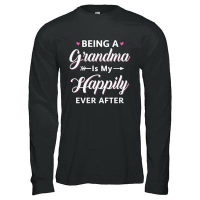 Being A Nana Is My Happily Ever After Mothers Day-T-Shirt & Hoodie-Long Sleeve T-Shirt-Black