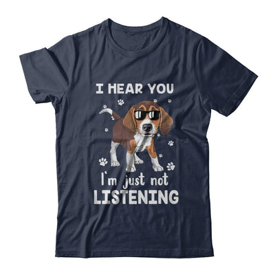I Hear You I'm Just Not Listening Funny Beagle-T-Shirt & Hoodie-Classic T-Shirt-Navy