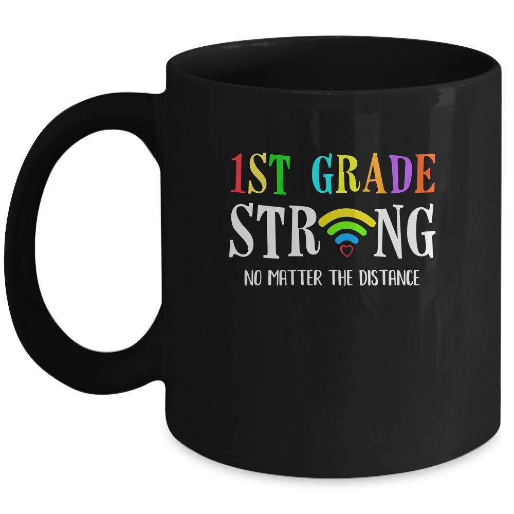 1st Grade Strong No Matter Distance Virtual Learning Mug-Coffee Mug-Mug-Black
