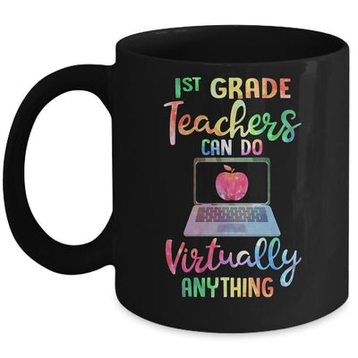 1st Grade Teachers Can Do Virtually Anything Mug-Coffee Mug-Mug-Black