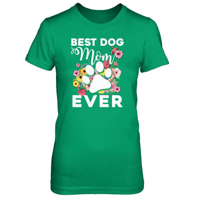 Best Dog Mom Ever Mother's Day Gift-T-Shirt & Tank Top-Women's T-Shirt-Irish Green