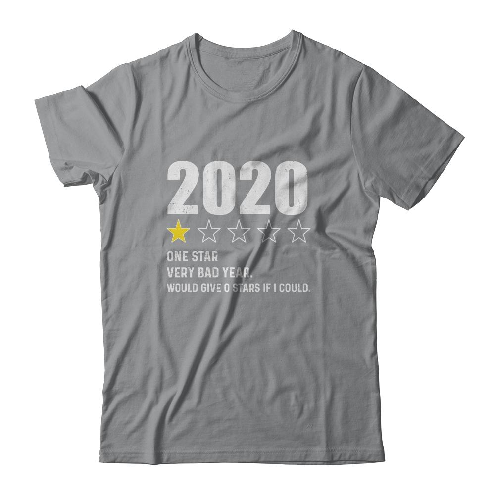 2020 One Star Rating Very Bad Year Would Give 0 Stars-T-Shirt & Hoodie-Classic T-Shirt-Sport Grey