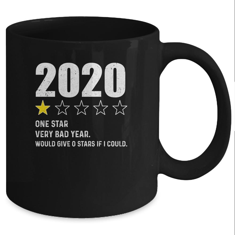 2020 One Star Rating Very Bad Year Would Give 0 Stars Mug-Coffee Mug-Mug-Black