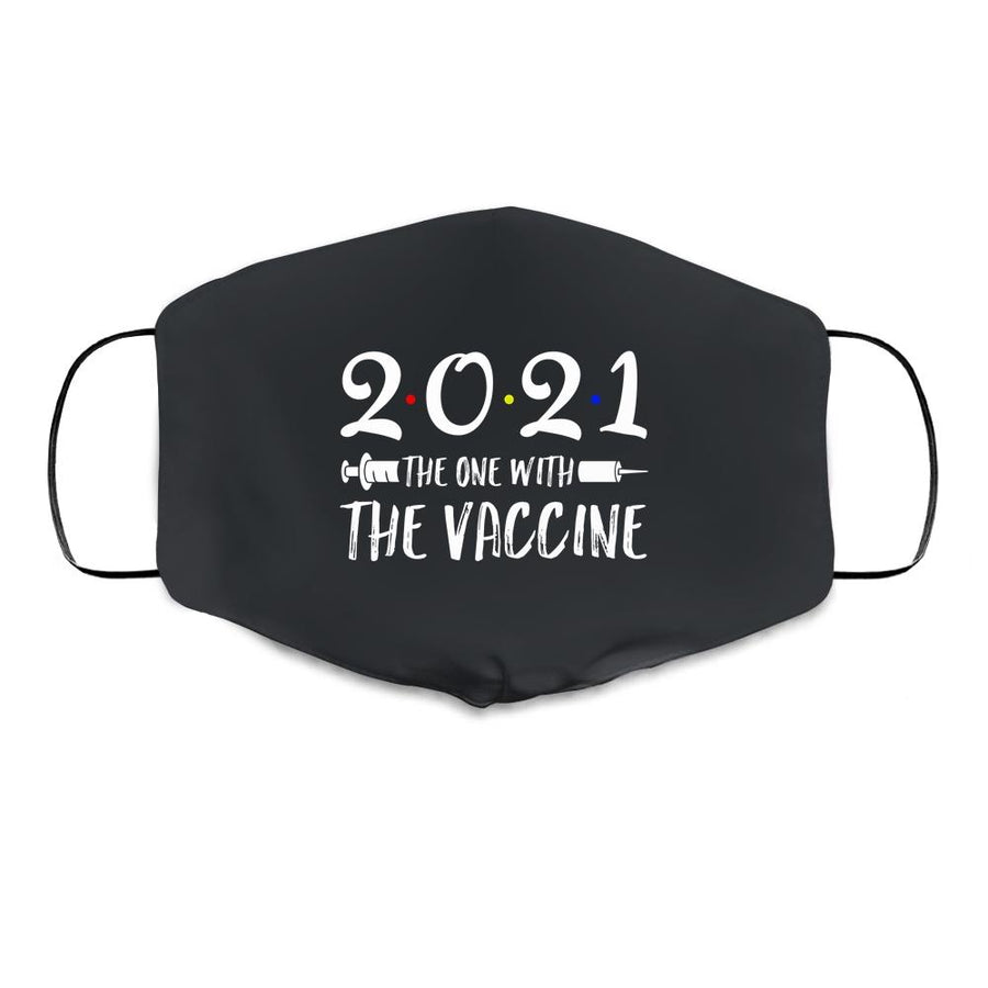 2021 The One With The Vaccine Vaccinated Funny Cloth Face Mask-Cloth Face Mask-Cloth Face Mask-Black