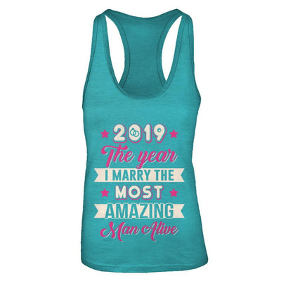 2019 The Year I Marry The Most Amazing Man Alive-T-Shirt & Tank Top-Women's Ideal Racerback Tank-Tahiti Blue