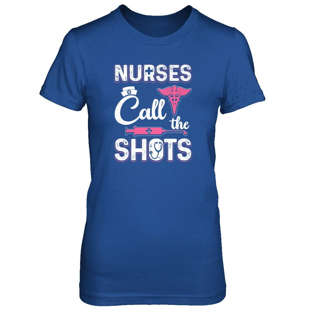 Nurses Call The Shots Funny-T-Shirt & Tank Top-Women's T-Shirt-Royal