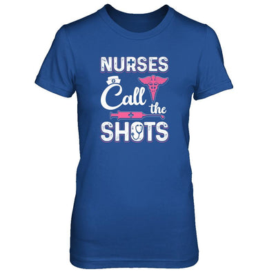 Nurses Call The Shots Funny-T-Shirt & Tank Top-Women's T-Shirt-Royal