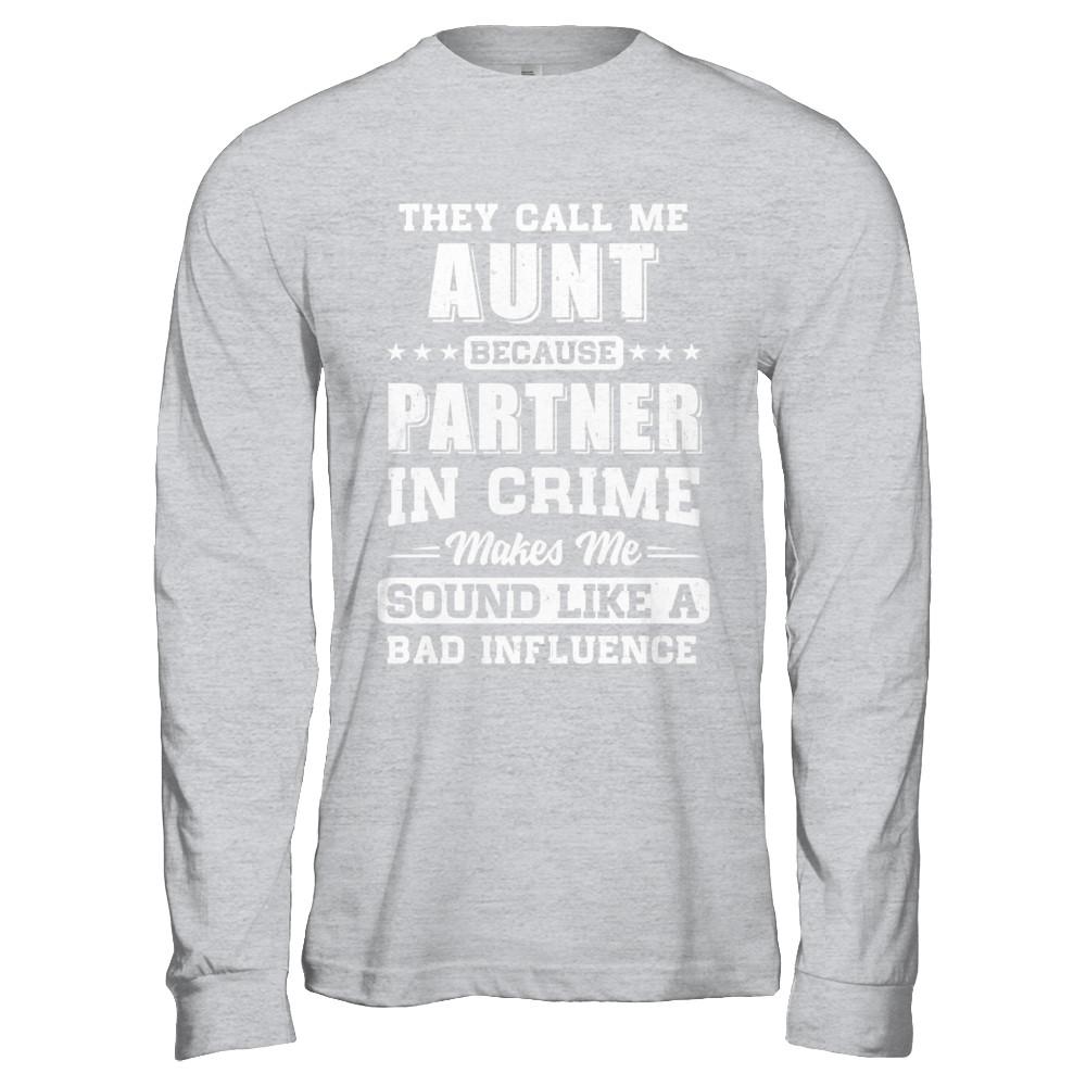 They Call Me Aunt Partner In Crime Mothers Day-T-Shirt & Hoodie-Long Sleeve T-Shirt-Sport Grey