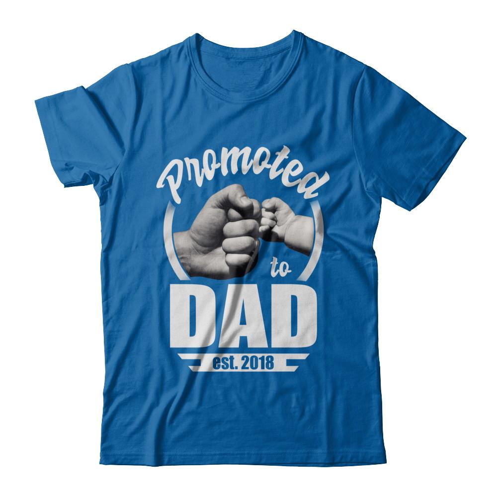 Promoted To Dad 2018 Fathers Day Gift-T-Shirt & Hoodie-Classic T-Shirt-Royal