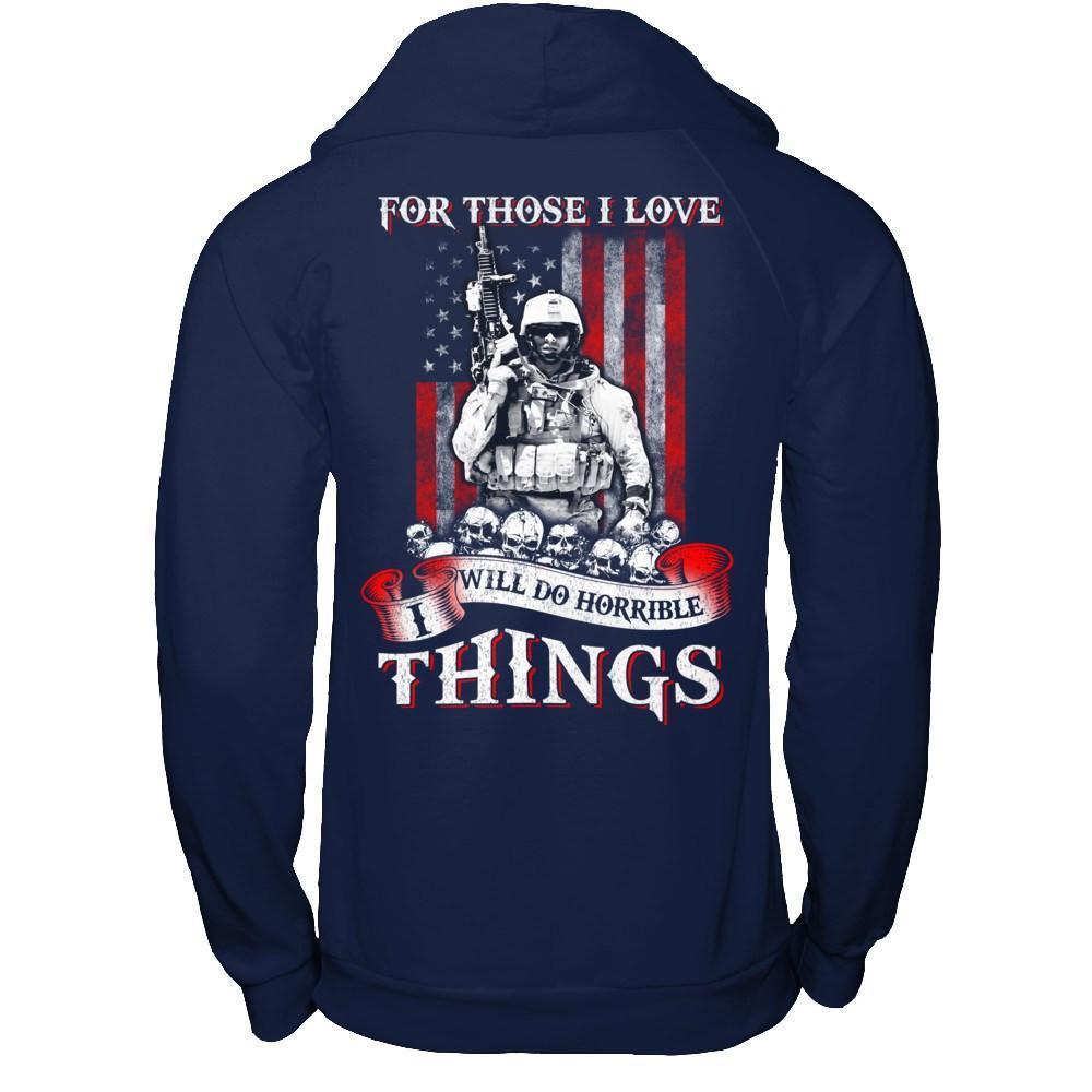 For Those I Love I Will Do Horrible Things-T-Shirt & Hoodie-Pullover Hoodie-Navy