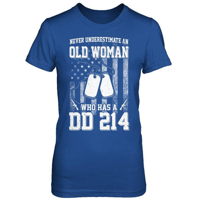 Never Underestimate An Old Woman Who Has DD214-T-Shirt & Hoodie-Women's T-Shirt-Royal