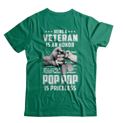 Being A Veteran Is An Honor Being A Pop Pop Is Priceless-T-Shirt & Hoodie-Classic T-Shirt-Kelly Green
