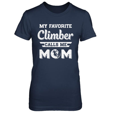 Rock Climbing My Favorite Climber Call Me Mom Mothers Day-T-Shirt & Hoodie-Women's T-Shirt-Navy