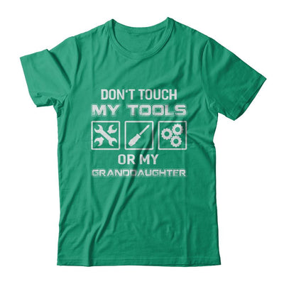 Don't Touch My Tools Or My Granddaughter Funny Mechanic-T-Shirt & Hoodie-Classic T-Shirt-Kelly Green