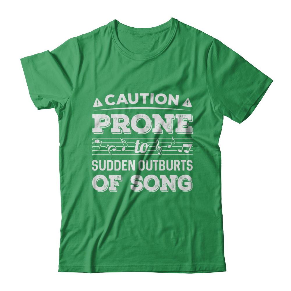 Caution Prone To Sudden Outbursts Of Song Musician-T-Shirt & Hoodie-Premium T-Shirt-Kelly Green
