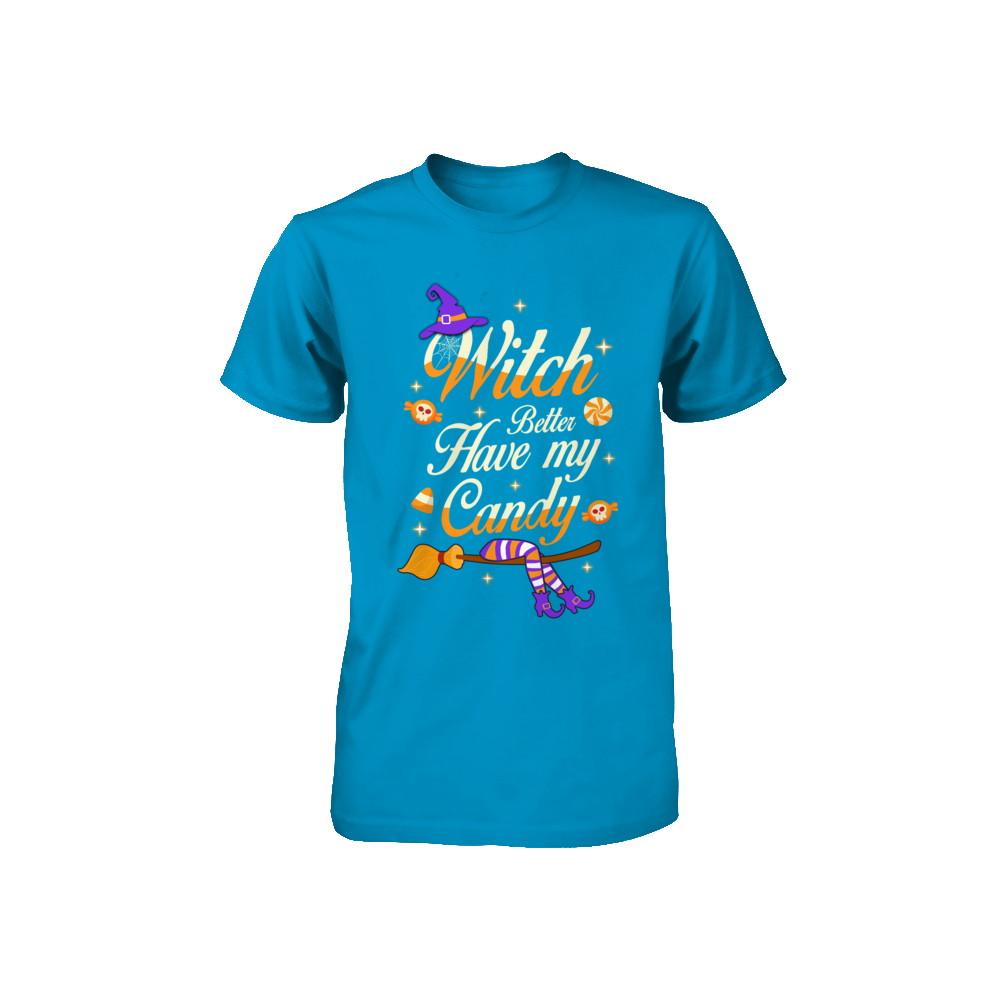 Costume Halloween Witch Better Have My Candy Youth-Youth Shirt-