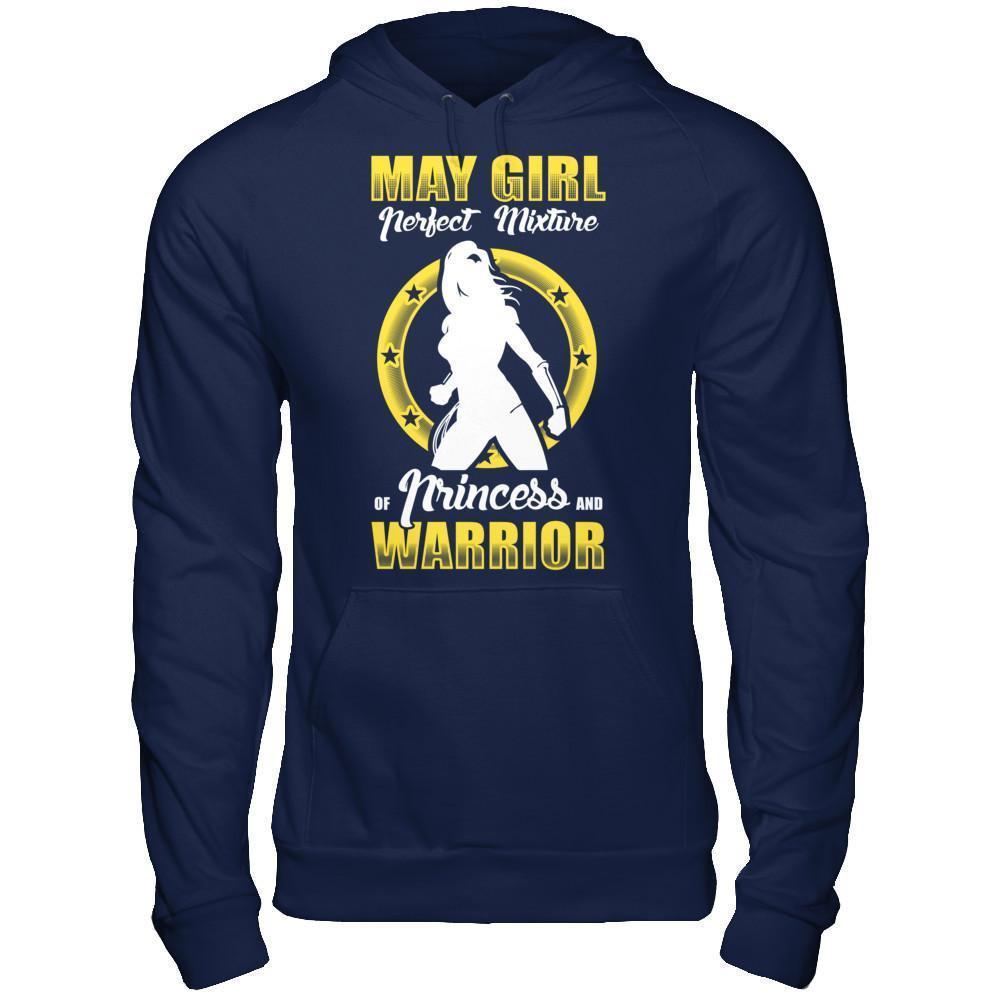 May Girl Perfect Mixture Of Princess And Warrior-T-Shirt & Hoodie-Pullover Hoodie-Navy
