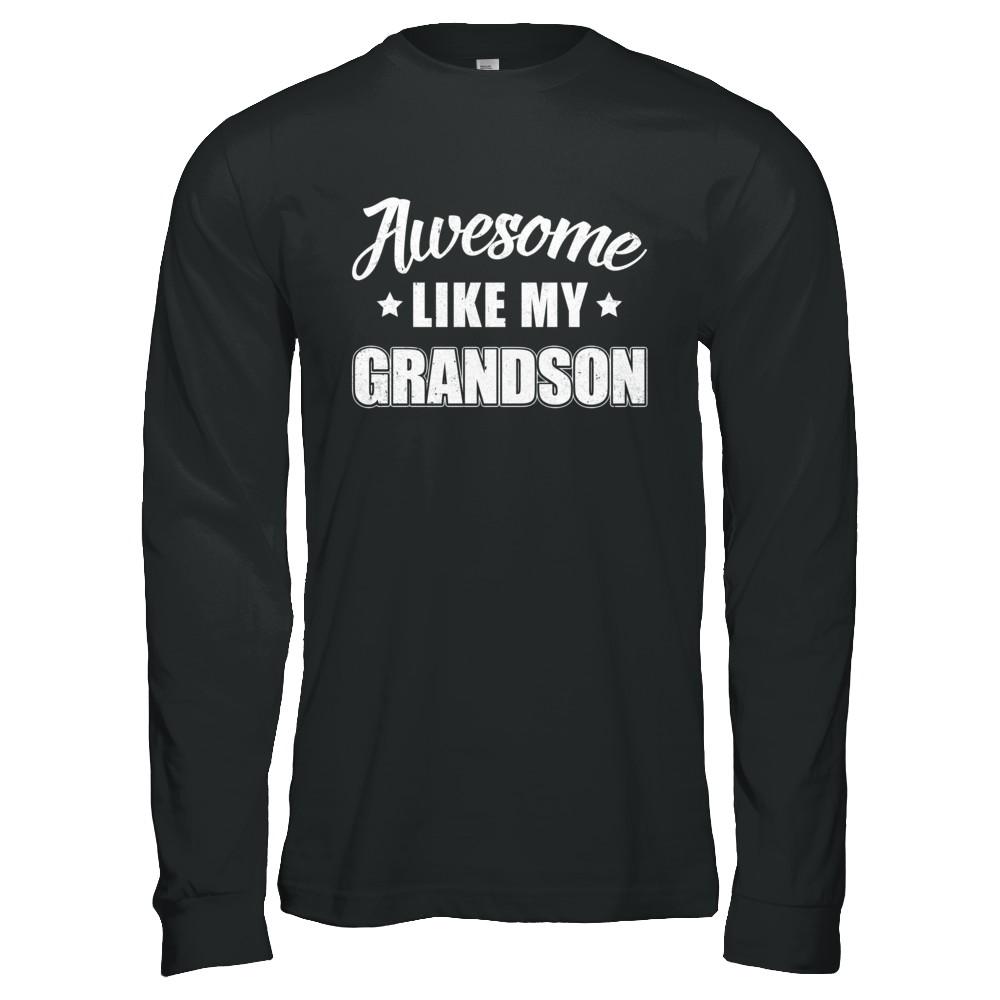 Awesome Like My Grandson Papa Grandma Fathers Mothers Day-T-Shirt & Hoodie-Long Sleeve T-Shirt-Black