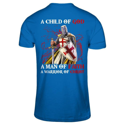 Knight Templar A Child Of God A Man Of Faith A Warrior Of Christ-T-Shirt & Hoodie-Classic T-Shirt-Royal