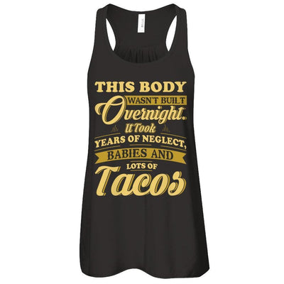 This Body Wasn't Built Overnight-T-Shirt & Tank Top-Women's Flowy Racerback Tank-Black