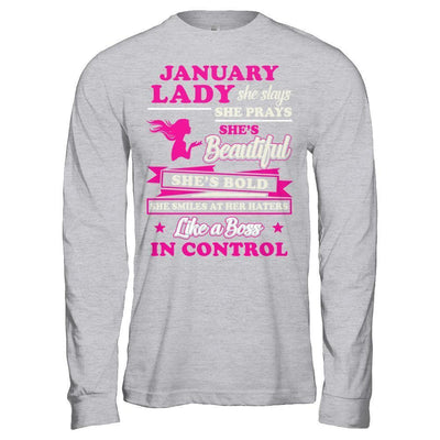 January Lady She Slays She Prays She's Beautiful She's Bold-T-Shirt & Hoodie-Long Sleeve T-Shirt-Sport Grey