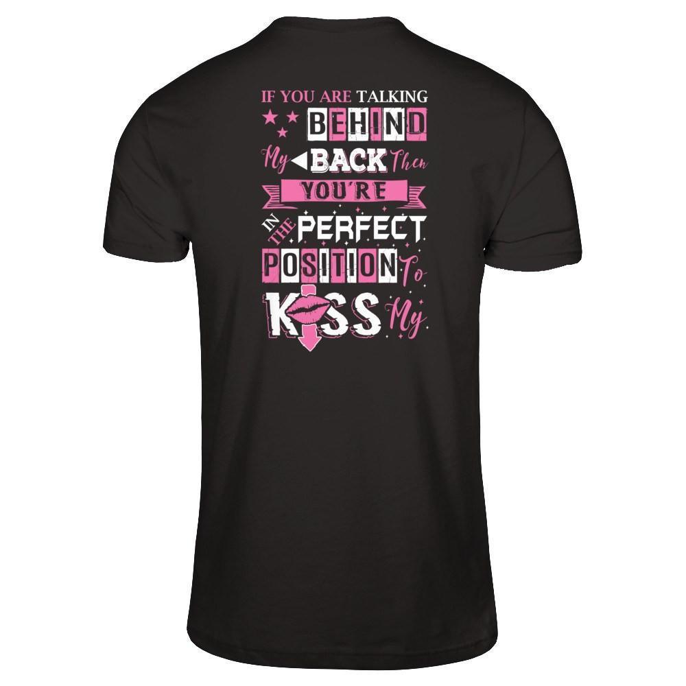 If You Are Talking Behind My Back-T-Shirt & Hoodie-Premium T-Shirt-Black