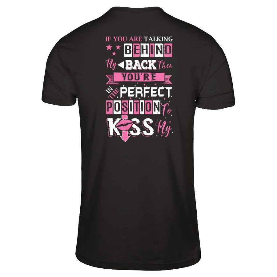 If You Are Talking Behind My Back-T-Shirt & Hoodie-Premium T-Shirt-Black