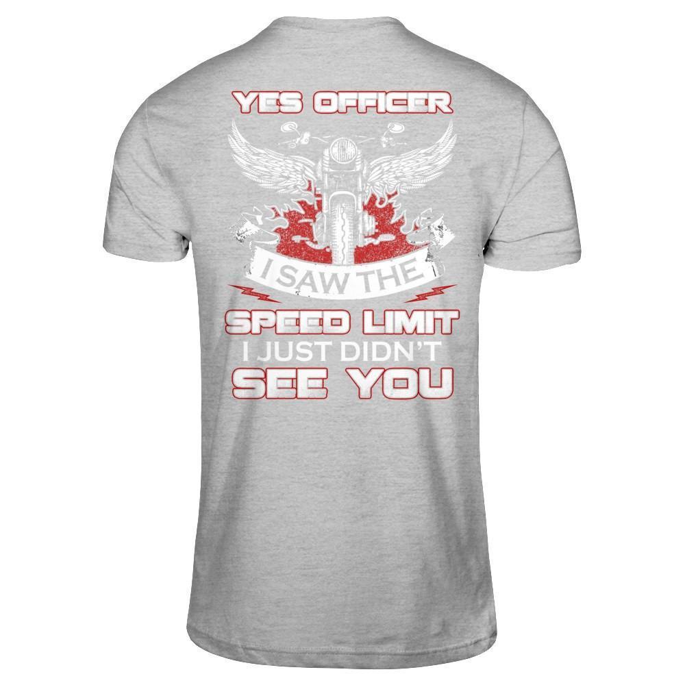 Yes Officer I Saw The Speed Limit I Just Didn't See You-T-Shirt & Hoodie-Premium T-Shirt-Heather Gray