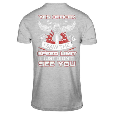 Yes Officer I Saw The Speed Limit I Just Didn't See You-T-Shirt & Hoodie-Premium T-Shirt-Heather Gray