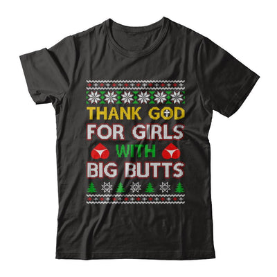 Thank God For Girls With Big Butts Funny Ugly Sweater-T-Shirt & Sweatshirt-Classic T-Shirt-Black