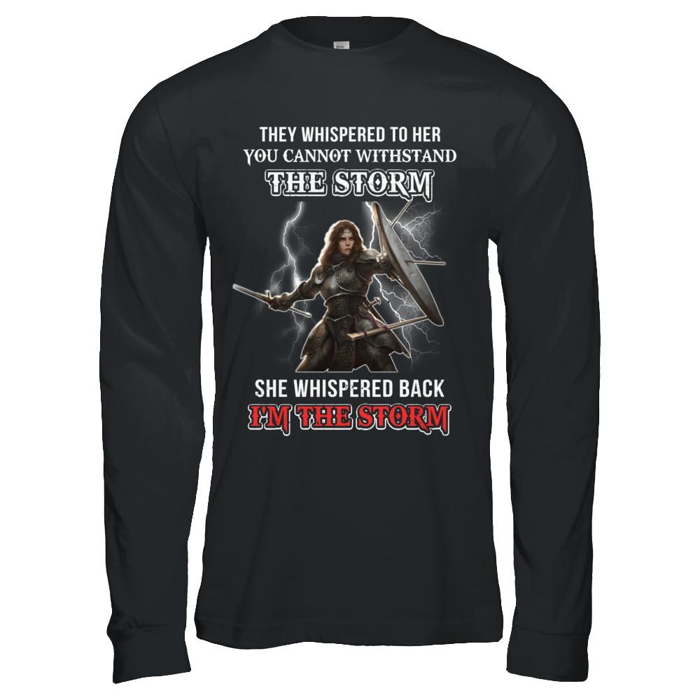 Knight Female She Whispered Back I Am The Storm-T-Shirt & Hoodie-Long Sleeve T-Shirt-Black