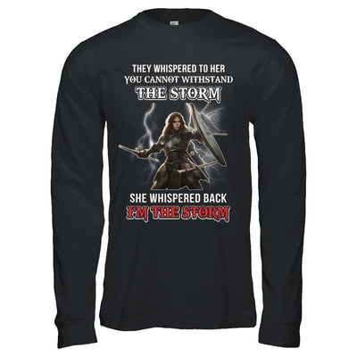 Knight Female She Whispered Back I Am The Storm-T-Shirt & Hoodie-Long Sleeve T-Shirt-Black