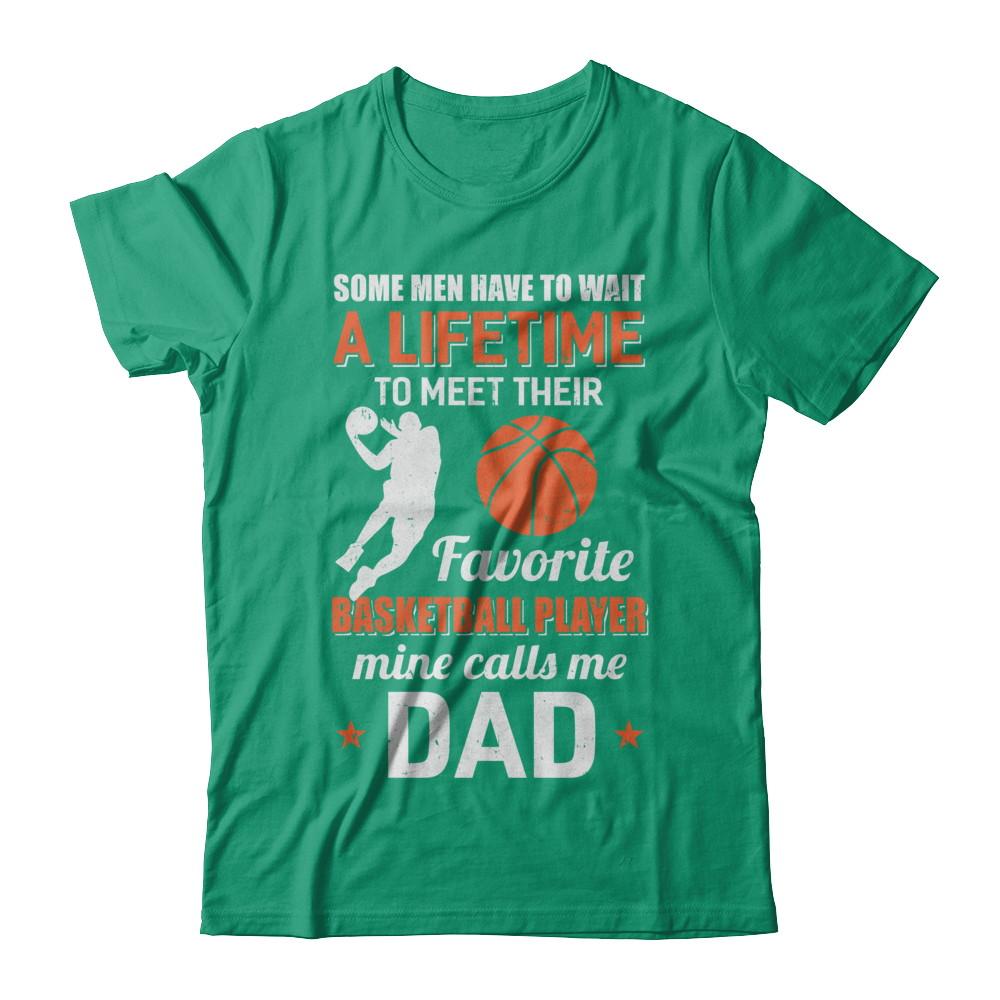 Funny My Favorite Basketball Player Calls Me Dad-T-Shirt & Hoodie-