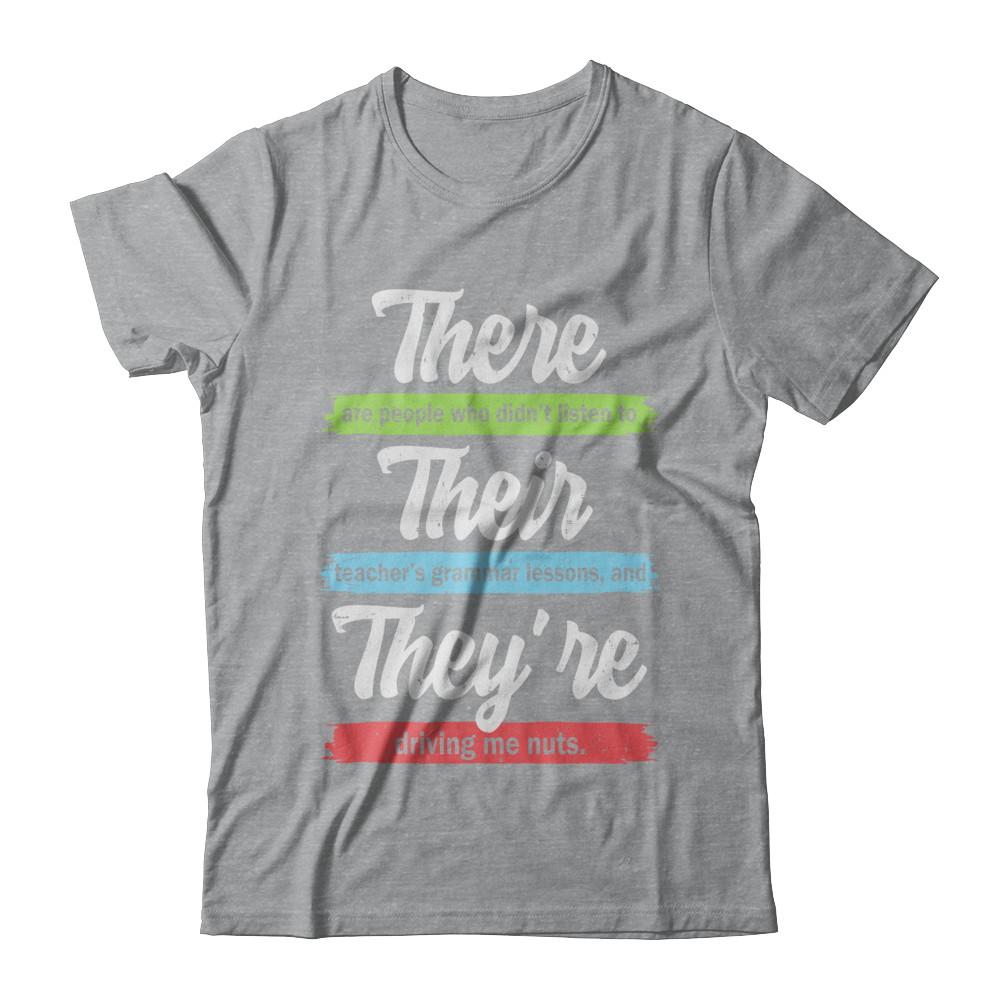 There Their And They're Funny Grammar Teacher-T-Shirt & Hoodie-Classic T-Shirt-Sport Grey