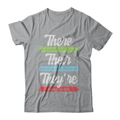 There Their And They're Funny Grammar Teacher-T-Shirt & Hoodie-Classic T-Shirt-Sport Grey